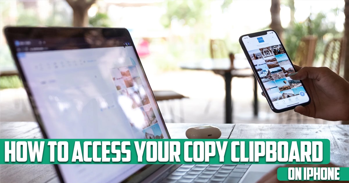 How to Access Your Copy Clipboard on iPhone