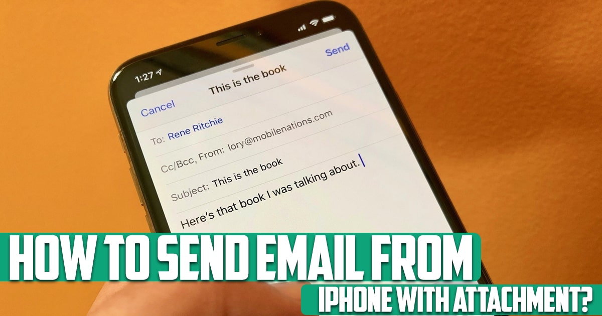 How to send email from iPhone with attachment?