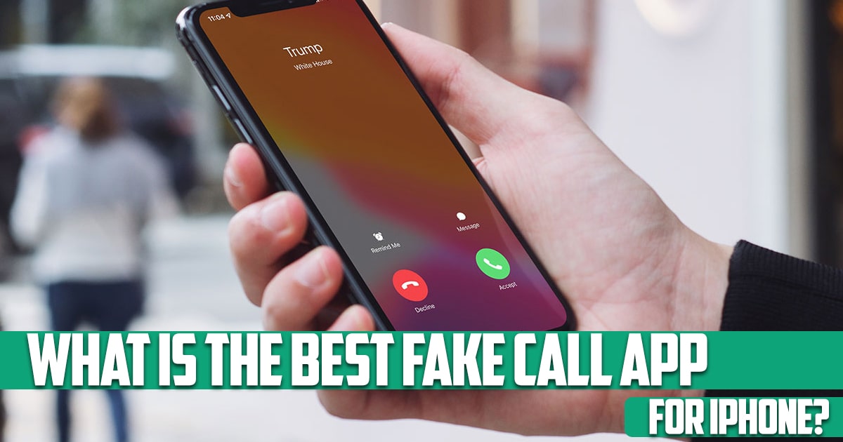 What Is the Best Fake Call App for iPhone