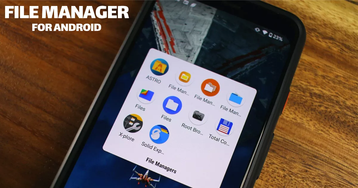 What Is the Best File Manager for Android