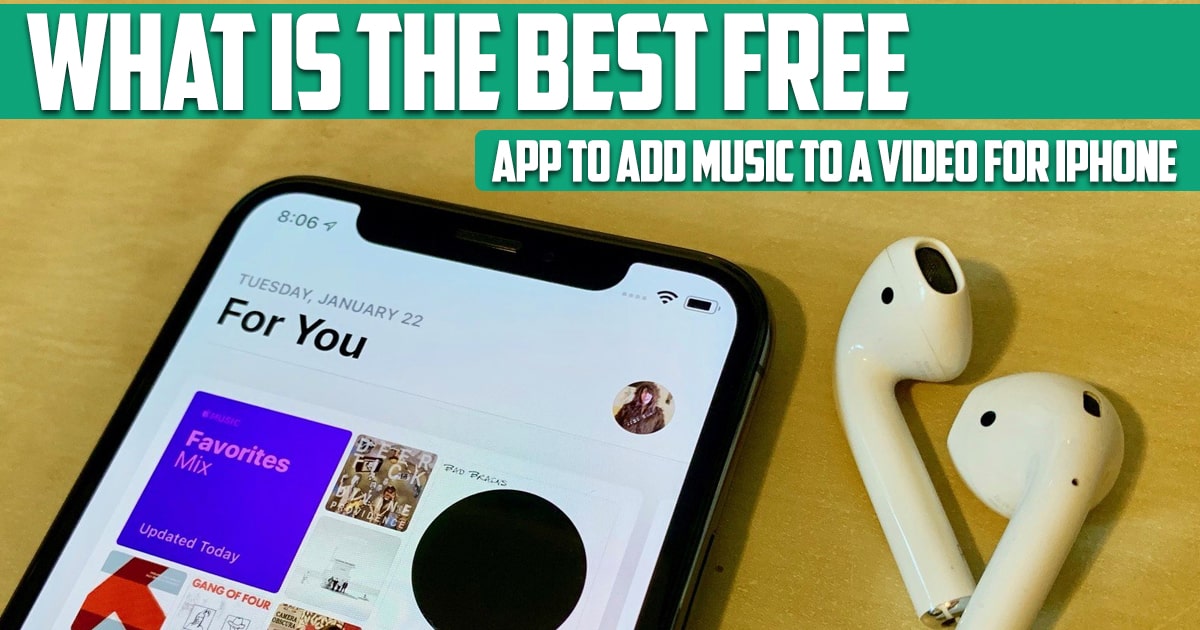 What is the best free app to add music to video for iPhone
