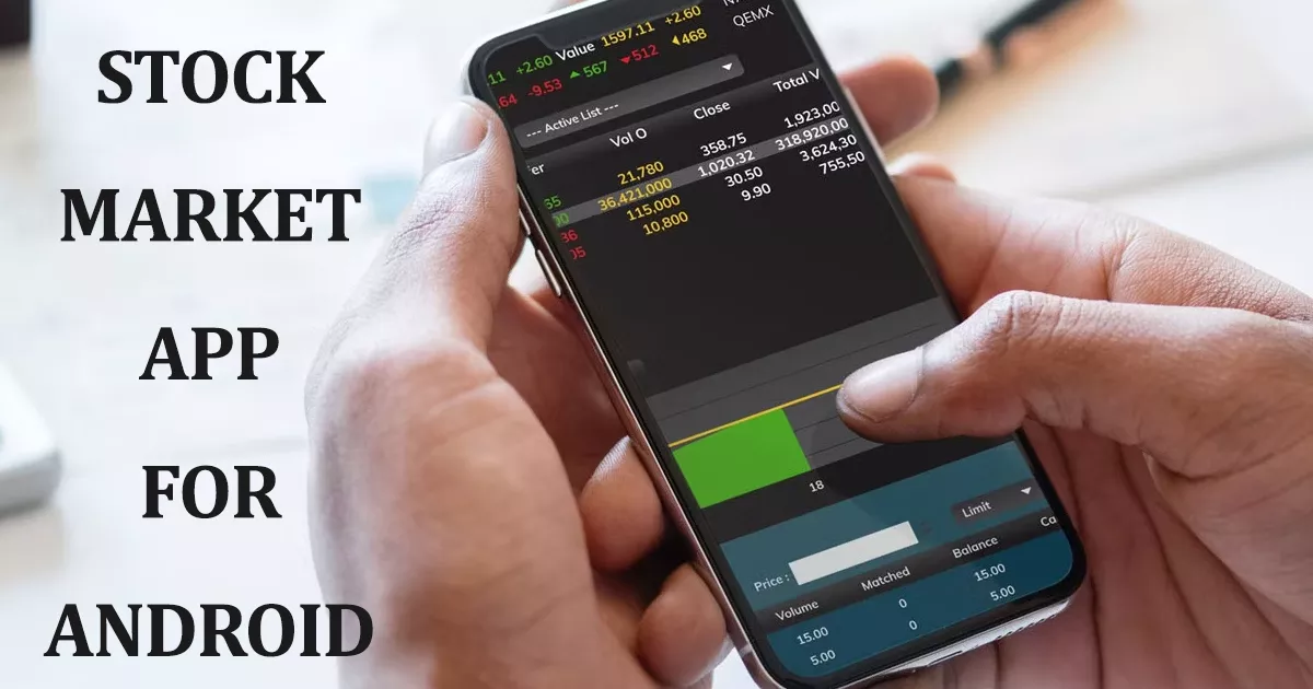 What Is the Best Stock Market App for Android