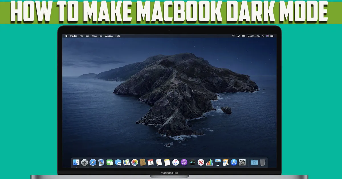 How to make MacBook dark mode?