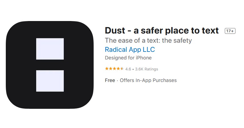 Dust - a safer place to text