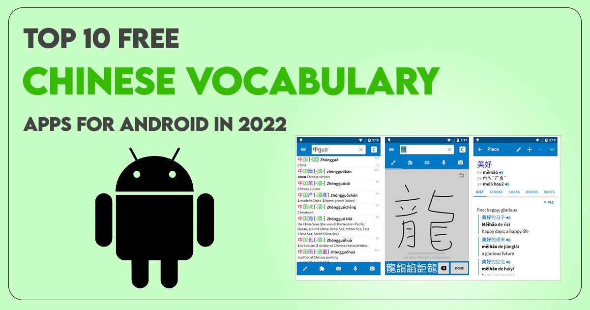 Top 10 Free Chinese Vocabulary Apps for Android in 2022
