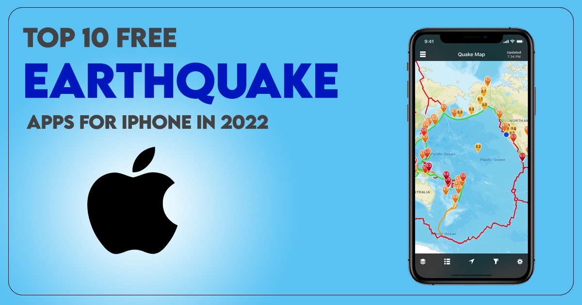 Top 10 Free Earthquake Apps for iPhone in 2022
