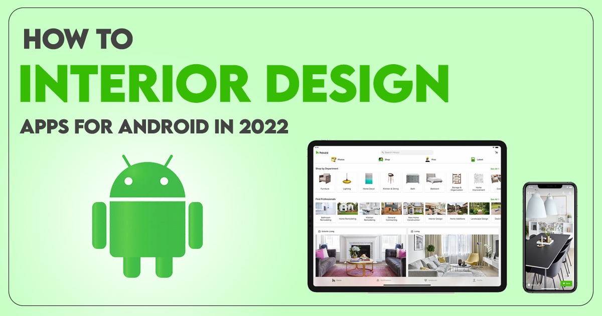 Free Interior Design Apps for Android in 2022