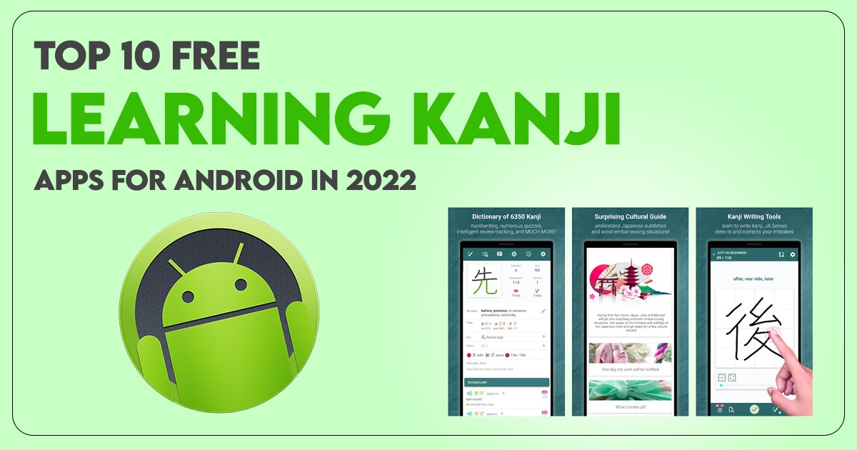 Top 10 Free Learning Kanji Apps for Android in 2022