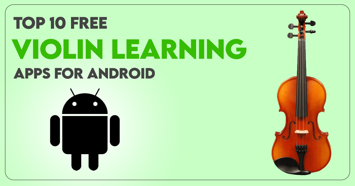 Top 3 free violin learning apps for android1